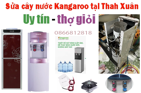 sửa cây nước nóng lạnh Knagaroo tại quận Thanh Xuân