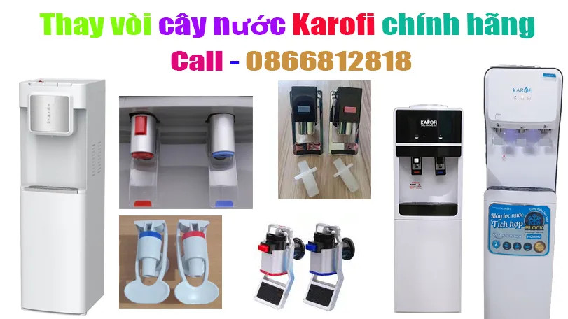 thay vòi cây nước nóng lạnh Karofi chính hãng 
