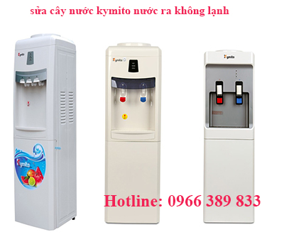 sửa cây nước Kymito nước ra không lạnh sửa cây nước Kymito nước ra không lạnh