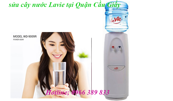 sửa cây nước Lavie tại quận cầu giấy