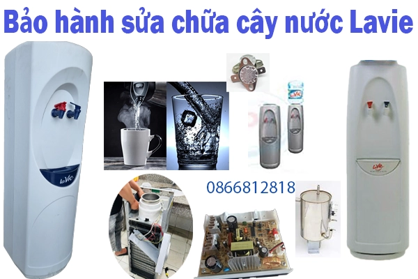 trung tâm bảo hành cây nước nóng lạnh Lavie