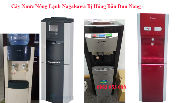 Cây Nước Nóng Lạnh Nagakawa Bị Hỏng Bầu Đun Nóng