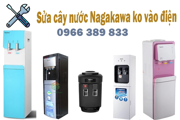 sửa cây nước nagakawa không vào điện
