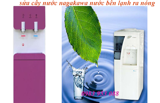 sửa cây nước Nagakawa nước bên lạnh ra nóng sửa cây nước Nagakawa nước bên lạnh ra nóng