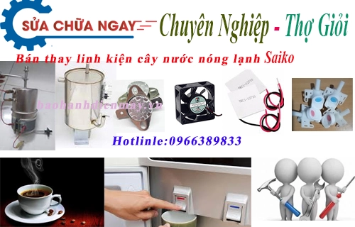 thay sua linh kien cay nuoc saiko khong lam nong