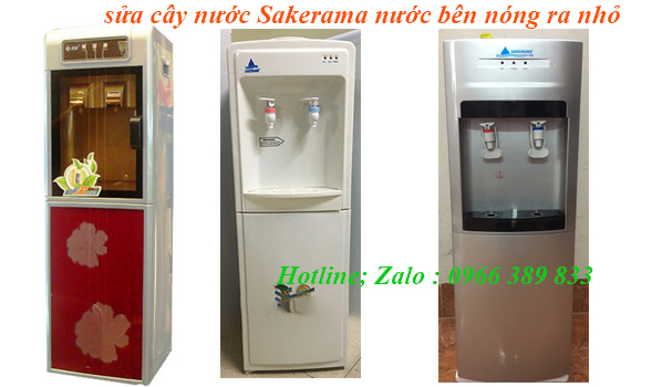 sửa cây nước Sakerama nước bên nóng ra nhỏ sua-cay-nuoc-sakerama-nuoc-ben-nong-ra-nho