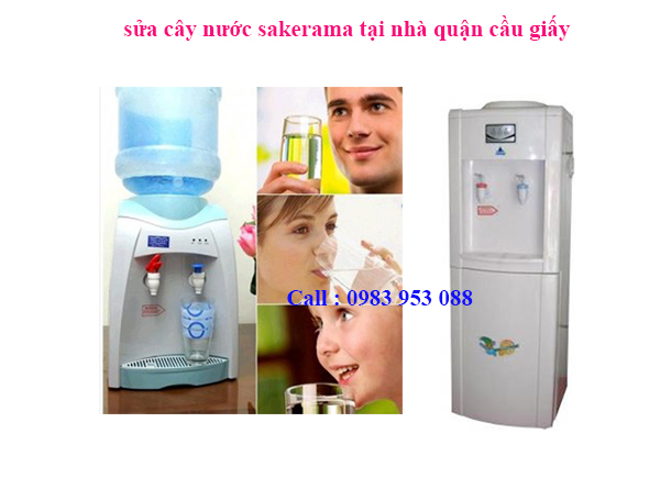 sửa cây nước sakeram tại nhà quận cầu giấy sua-cay-nuoc-sakerama-tai-nha-quan-cau-giay