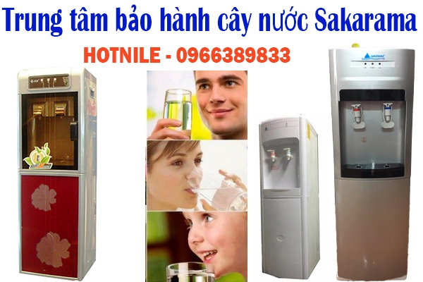 trung tâm bảo hành cây nước nóng lạnh Sakerama tại hà nội