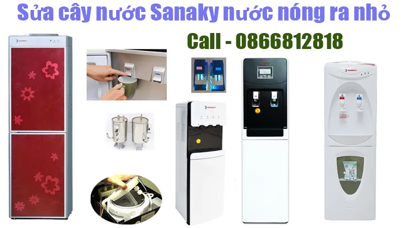 sửa cây nước Sanaky nước nóng ra nhỏ tại hà nội