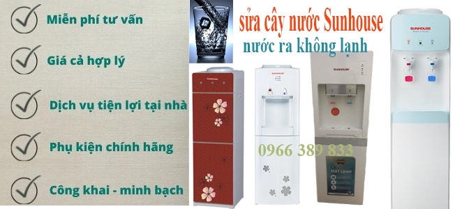 sua cay nuoc sunhouse nuoc ra khong lanh