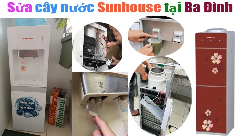 dịch vụ sửa cây nước Sunhouse tại Ba Đình