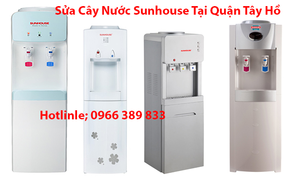 Sửa Cây Nước Sunhouse Tại Quận Tây Hồ Sửa Cây Nước Sunhouse Tại Quận Tây Hồ