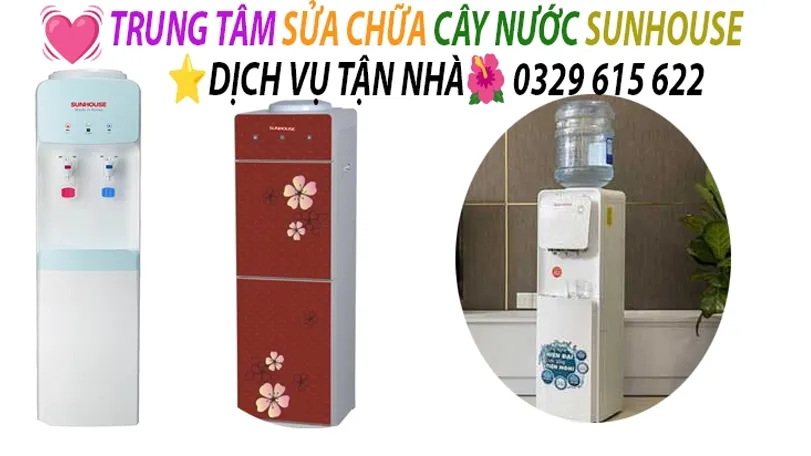 trung tâm sửa chữa cây nước sunhouse tại hà nội
