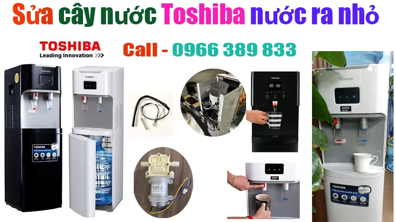 sửa cây nước nóng lạnh Toshiba ra nước nhỏ tại hà nội