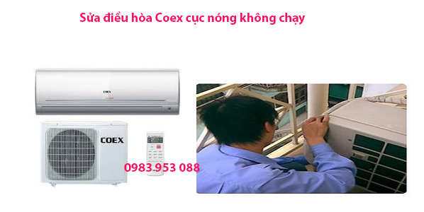 Sửa điều hòa Coex cục nóng không chạy 