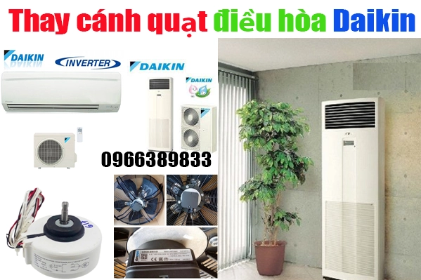 thay cánh quạt cục nóng điều hòaDaikin chính hãng