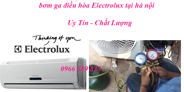 bom ga dieu hoa electrolux tai ha noi bom ga dieu hoa electrolux tai ha noi