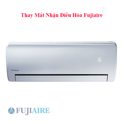 thay mat nhan dieu hoa fujiaire