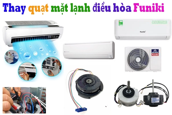thay-quat-mặt-lạnh-điều-hòa-Funiki-tại-hà-nội