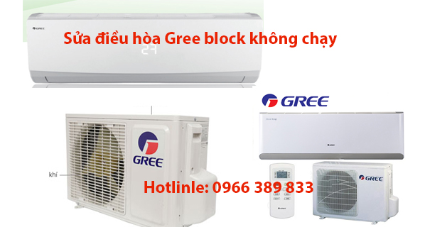 sửa điều hòa Gree block không chạy tại hà nội
