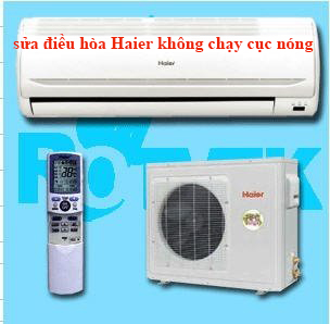 sửa điều hòa Haier không chạy cục nóng