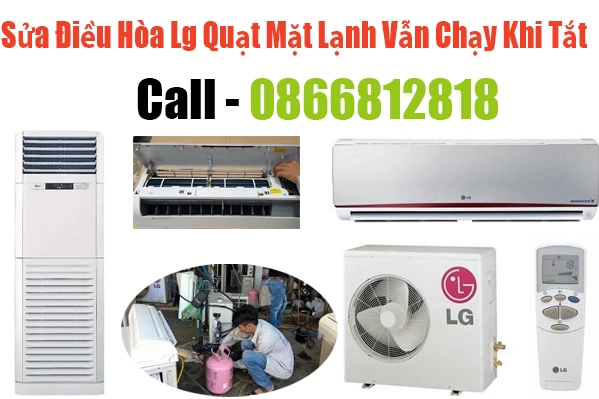sua-diehoa-lg-quat-mat-lanh-van-chay-khi-ta