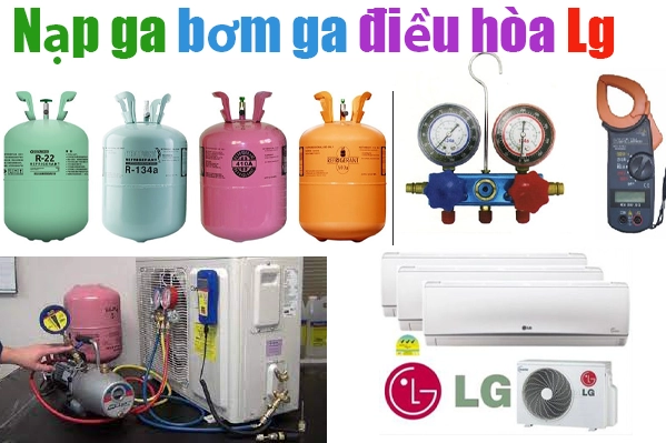 nạp ga bơm ga điều hòa Lg chính hãng