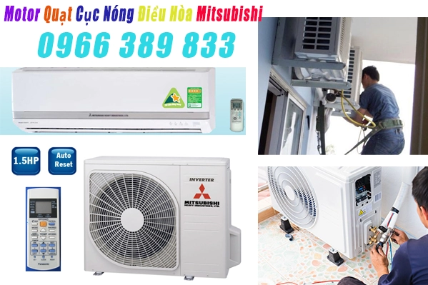 thay-moto-quat-cuc-nong-dieu-hoa-mítubishi