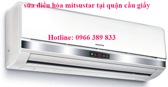 sửa điều hòa mitsustar tại quận cầu giấy