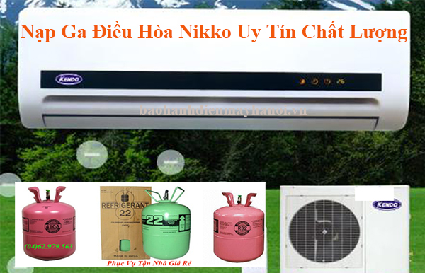 nạp ga bơm ga điều hòa Nikko