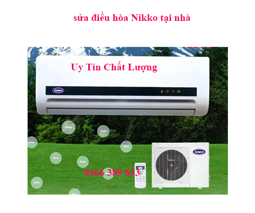 sửa điều hòa Nikko tại nhà