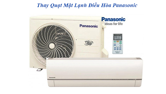 thay quat mat lanh dieu hoa panasonic