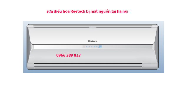 sửa điều hòa Reetech bị mất nguồn tại hà nội sửa điều hòa Reetech bị mất nguồn tại hà nội