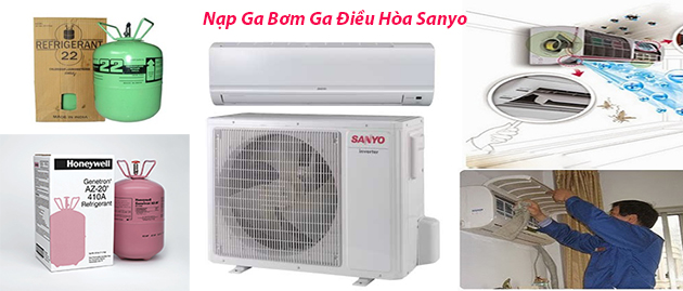 nạp ga bơm ga điều hòa Sanyo nạp ga bơm ga điều hòa Sanyo