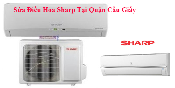 Sửa Điều Hòa Sharp Tại Quận Cầu Giấy