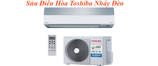 sua dieu hoa toshiba nhay den