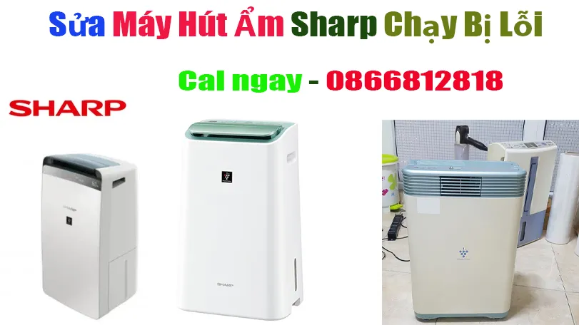 sửa máy hút ẩm sharp bị lỗi tại hà nội
