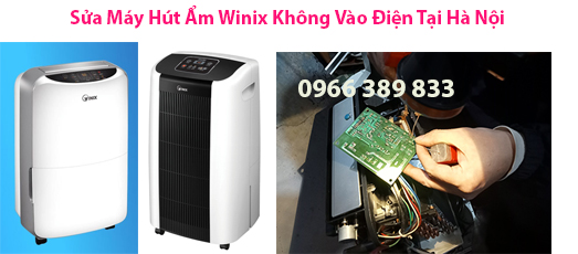 sửa máy hút ẩm winix không vào điện uy tín