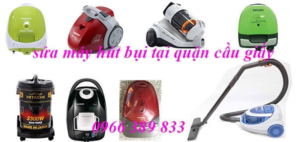 sửa máy hút bụi tại quận cầu giấy sửa máy hút bụi tại quận cầu giấy
