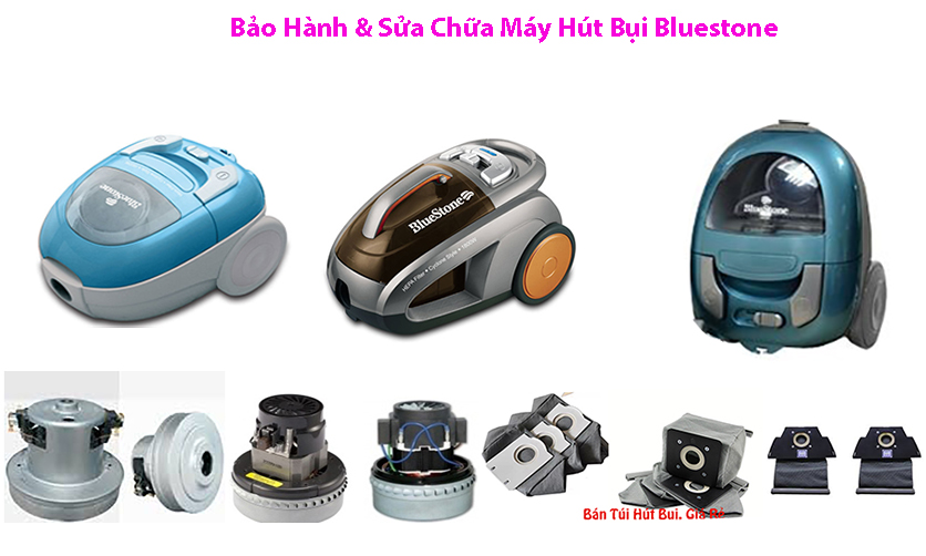 sua chua bao hanh may hut bui bluestone