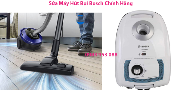 Sửa Máy Hút Bụi Bosch Chính Hãng