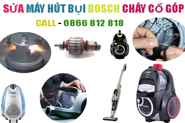 sửa máy hút bụi bosch cháy cổ gop tại hà nội