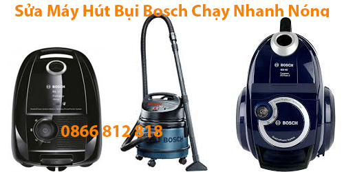 may hut bui bosch chay nhanh nong