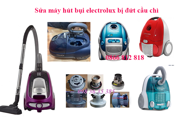 sua-may-hut-bui-electrolux-bi-dut-cau-chi sua-may-hut-bui-electrolux-bi-dut-cau-chi