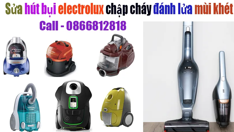 sửa máy hút bụi Electrolux chập cháy đánh lửa mùi khét tại nhà