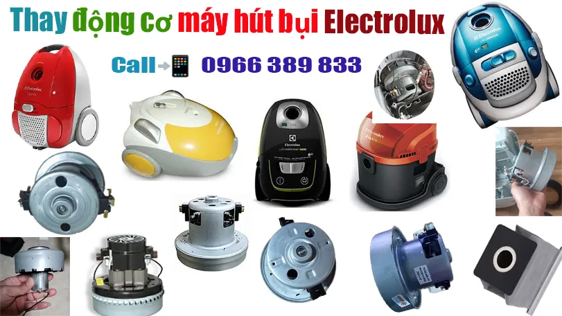 Thay động cơ máy hút bụi Electrolux chính hãng