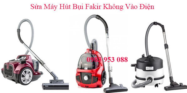 Sửa Máy Hút Bụi Fakir Không Vào Điện 