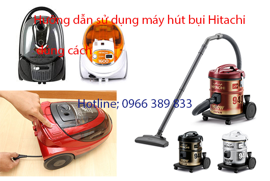 huong dan su dung may hut bui Hitachi huong dan su dung may hut bui Hitachi