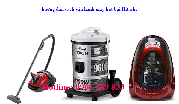 huong dan van hanh may hut bui hitachi huong dan van hanh may hut bui hitachi