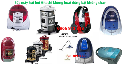 may-hut-bui-hitachi-khong-hoat-dong-khong-chay